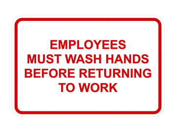 Signs ByLITA Classic Framed Employees Must Wash Hands Before Returning To Work